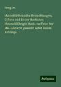 Georg Ott: Maienblüthen oder Betrachtungen, Gebete und Lieder der hohen Himmelskönigin Maria zur Feier der Mai-Andacht geweiht nebst einem Anhange, Buch