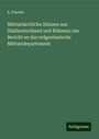 K. Fischer: Militairärztliche Skizzen aus Süddeutschland und Böhmen; ein Bericht an das eidgenössische Militairdepartement, Buch