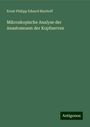 Ernst Philipp Eduard Bischoff: Mikroskopische Analyse der Anastomosen der Kopfnerven, Buch