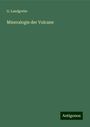 G. Landgrebe: Mineralogie der Vulcane, Buch