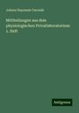 Johann Nepomuk Czermák: Mittheilungen aus dem physiologischen Privatlaboratorium: 1. Heft, Buch