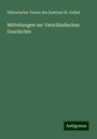 Historischer Verein des Kantons St. Gallen: Mitteilungen zur Vaterländischen Geschichte, Buch