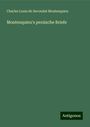 Charles Louis de Secondat Montesquieu: Montesquieu's persische Briefe, Buch