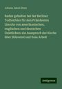 Johann Jakob Sturz: Reden gehalten bei der Berliner Todtenfeier für den Präsidenten Lincoln von amerikanischen, englischen und deutschen Geistlichen: ein Ausspruch der Kirche über Sklaverei und freie Arbeit, Buch