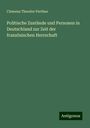 Clemens Theodor Perthes: Politische Zustände und Personen in Deutschland zur Zeit der französischen Herrschaft, Buch