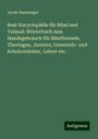 Jacob Hamburger: Real-Encyclopädie für Bibel und Talmud: Wörterbuch zum Handegebrauch für Bibelfreunde, Theologen, Juristen, Gemeinde- und Schulvorsteher, Lehrer etc., Buch