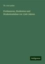 Th. von Lerber: Professoren, Studenten und Studentenleben vor 1500 Jahren, Buch