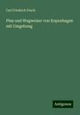 Carl Friedrich Frisch: Plan und Wegweiser von Kopenhagen mit Umgebung, Buch