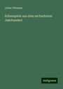 Julius Tittmann: Schauspiele aus dem sechzehnten Jahrhundert, Buch