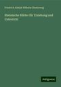 Friedrich Adolph Wilhelm Diesterweg: Rheinische Blätter für Erziehung und Unterricht, Buch