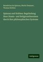 Benedictus De Spinoza: Spinoza und Hobbes: Begründung ihrer Staats- und Religionstheorieen durch ihre philosophischen Systeme, Buch