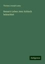 Thomas Joseph Lamy: Renan's Leben Jesu: kritisch beleuchtet, Buch