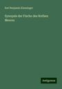 Karl Benjamin Klunzinger: Synopsis der Fische des Rothen Meeres, Buch