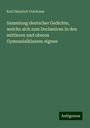 Karl Heinrich Volckmar: Sammlung deutscher Gedichte, welche sich zum Declamiren in den mittleren und oberen Gymnasialklassen eignen, Buch