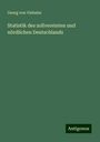 Georg Von Viebahn: Statistik des zollvereinten und nördlichen Deutschlands, Buch