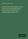 Heinrich Joseph Floss: Romreise des Abtes Markward von Prüm und Uebertragung der hh. Chrysanthus und Daria nach Münstereifel im Jahre 844, Buch