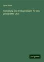 Ignaz Heim: Sammlung von Volksgesängen für den gemischten Chor, Buch