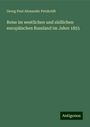 Georg Paul Alexander Petzholdt: Reise im westlichen und südlichen europäischen Russland im Jahre 1855, Buch