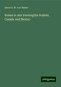 Baron S. W. von Muller: Reisen in den Vereinigten Staaten, Canada und Mexico, Buch