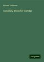 Richard Volkmann: Sammlung klinischer Vorträge, Buch