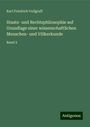 Karl Friedrich Vollgraff: Staats- und Rechtsphilosophie auf Grundlage einer wissenschaftlichen Menschen- und Völkerkunde, Buch