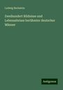 Ludwig Bechstein: Zweihundert Bildnisse und Lebensabrisse berühmter deutscher Männer, Buch