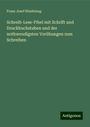 Franz Josef Hindelang: Schreib-Lese-Fibel mit Schrift und Druckbuchstaben und der nothwendigsten Vorübungen zum Schreiben, Buch