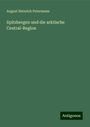 August Heinrich Petermann: Spitzbergen und die arktische Central-Region, Buch