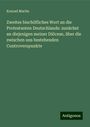 Konrad Martin: Zweites bischöfliches Wort an die Protestanten Deutschlands: zunächst an diejenigen meiner Diöcese, über die zwischen uns bestehenden Controverspunkte, Buch