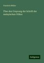 Friedrich Müller: Über den Ursprung der Schrift der malayischen Völker, Buch