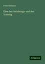 Franz Hofmann: Über den Verlobungs- und den Trauring, Buch