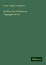 Anton Philipp Von Segesser: Studien und Glossen zur Tagesgeschichte, Buch