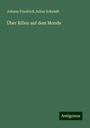 Johann Friedrich Julius Schmidt: Über Rillen auf dem Monde, Buch