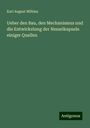 Karl August Möbius: Ueber den Bau, den Mechanismus und die Entwickelung der Nesselkapseln einiger Quallen, Buch