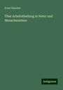 Ernst Haeckel: Über Arbeitstheilung in Natur und Menschenleben, Buch