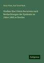 Oscar Wyss: Studien über Febris Recurrens nach Beobachtungen der Epidemie im Jahre 1868 zu Breslau, Buch