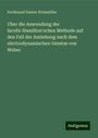 Ferdinand Gustav Holzmüller: Uber die Anwendung der Iacobi-Hamilton'schen Methode auf den Fall der Anziehung nach dem electrodynamischen Gesetze von Weber, Buch