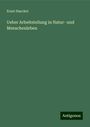 Ernst Haeckel: Ueber Arbeitsteilung in Natur- und Menschenleben, Buch