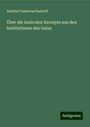 Adolfus Fridericus Rudorff: Über die Lexicalen Excerpte aus den Institutionen des Gaius, Buch