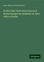 Oscar Wyss: Studien über Febris Recurrens nach Beobachtungen der Epidemie im Jahre 1868 zu Breslau, Buch