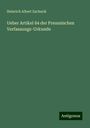 Heinrich Albert Zachariä: Ueber Artikel 84 der Preussischen Verfassungs-Urkunde, Buch