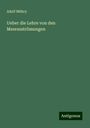 Adolf Mühry: Ueber die Lehre von den Meeresströmungen, Buch