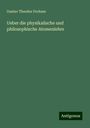 Gustav Theodor Fechner: Ueber die physikalische und philosophische Atomenlehre, Buch