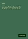 Bauer: Ueber die Unterscheidung der Technik von der Wirthschaft, Buch