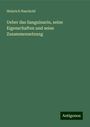 Heinrich Naschold: Ueber das Sanguinarin, seine Eigenschaften und seine Zusammensetzung, Buch