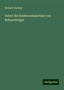 Richard Gantzer: Ueber die Rotationsmaschine von Bohnenberger, Buch