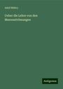 Adolf Mühry: Ueber die Lehre von den Meeresströmungen, Buch