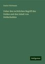 Gustav Hartmann: Ueber den rechtlichen Begriff des Geldes und den Inhalt von Geldschulden, Buch