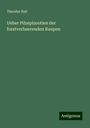 Theodor Bail: Ueber Pilzepizootien der forstverheerenden Raupen, Buch