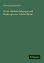 Hermann Trautschold: Ueber säkulare Hebungen und Senkungen der Erdoberfläche, Buch